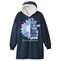 Suicide Awareness Its Okay If The Only Thing You Do Today Is Breathe Hooded Wearable Blanket