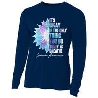 Suicide Awareness Its Okay If The Only Thing You Do Today Is Breathe Cooling Performance Long Sleeve Crew