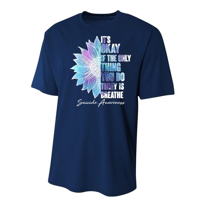 Suicide Awareness Its Okay If The Only Thing You Do Today Is Breathe Youth Performance Sprint T-Shirt