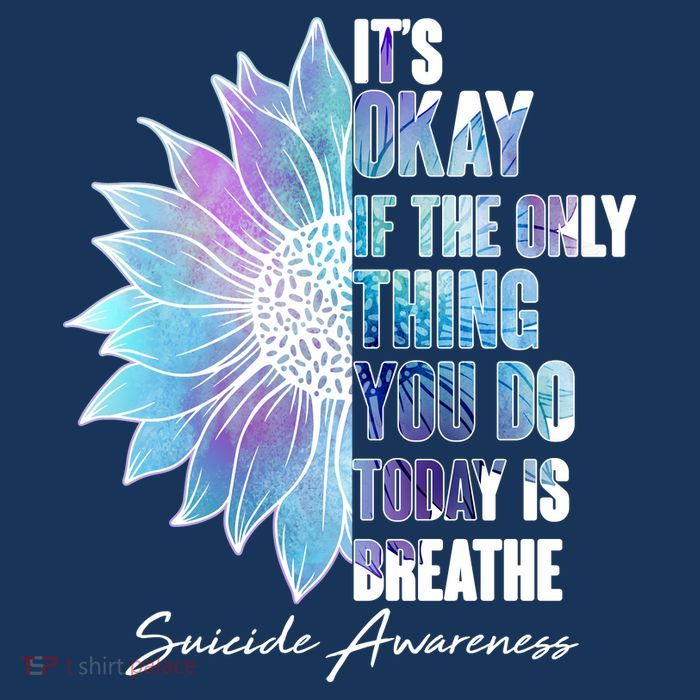 Suicide Awareness Its Okay If The Only Thing You Do Today Is Breathe 25L Jumbo Tote