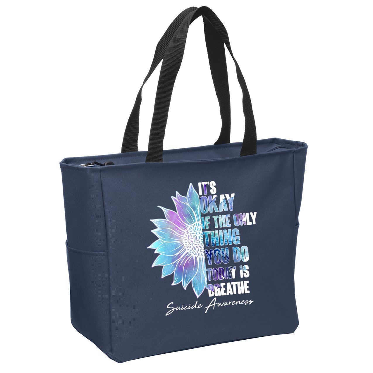 Suicide Awareness Its Okay If The Only Thing You Do Today Is Breathe Zip Tote Bag