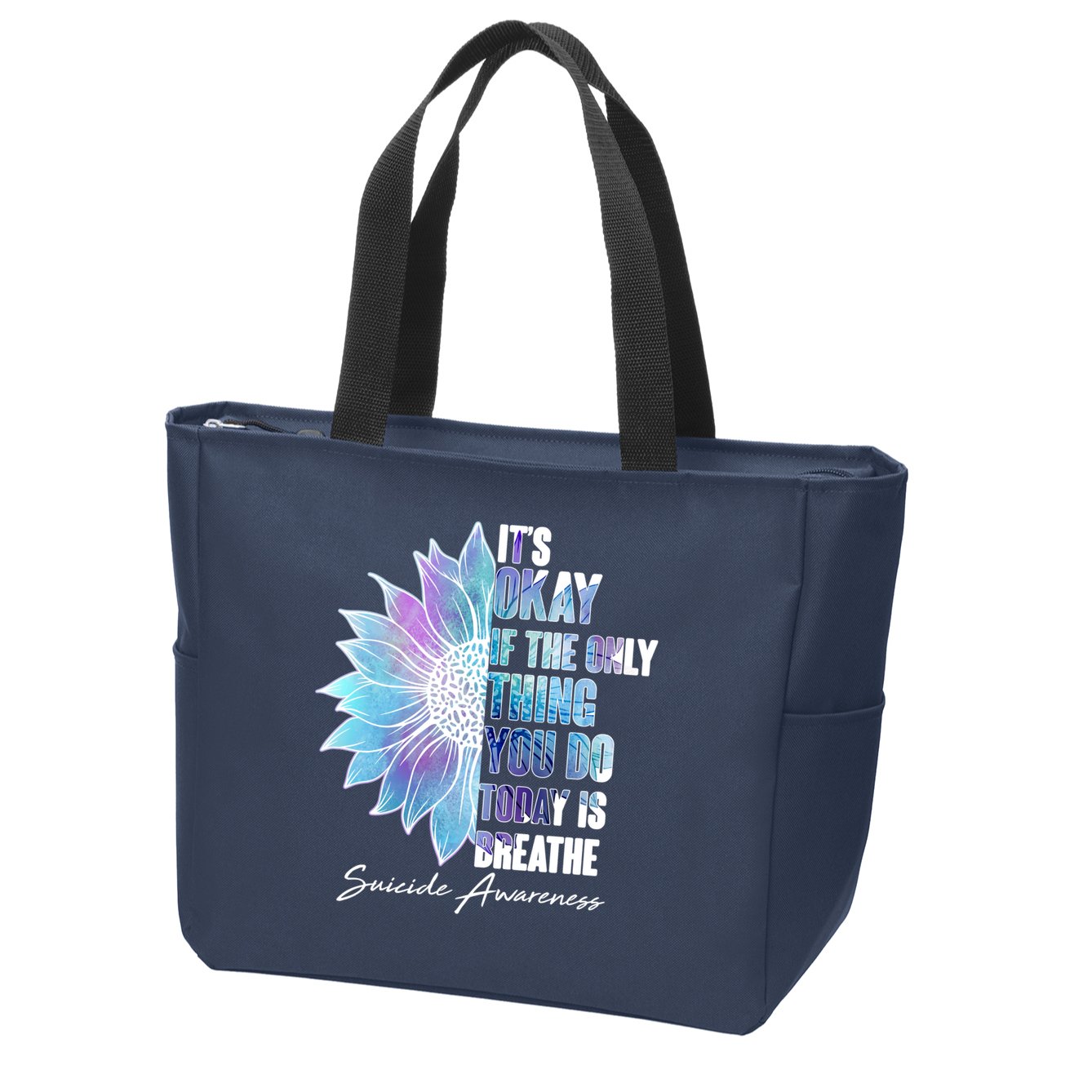 Suicide Awareness Its Okay If The Only Thing You Do Today Is Breathe Zip Tote Bag