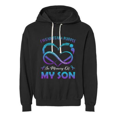 Suicide Awareness I Wear Teal & Purple In Memory Of My Son Garment-Dyed Fleece Hoodie