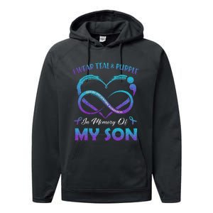 Suicide Awareness I Wear Teal & Purple In Memory Of My Son Performance Fleece Hoodie