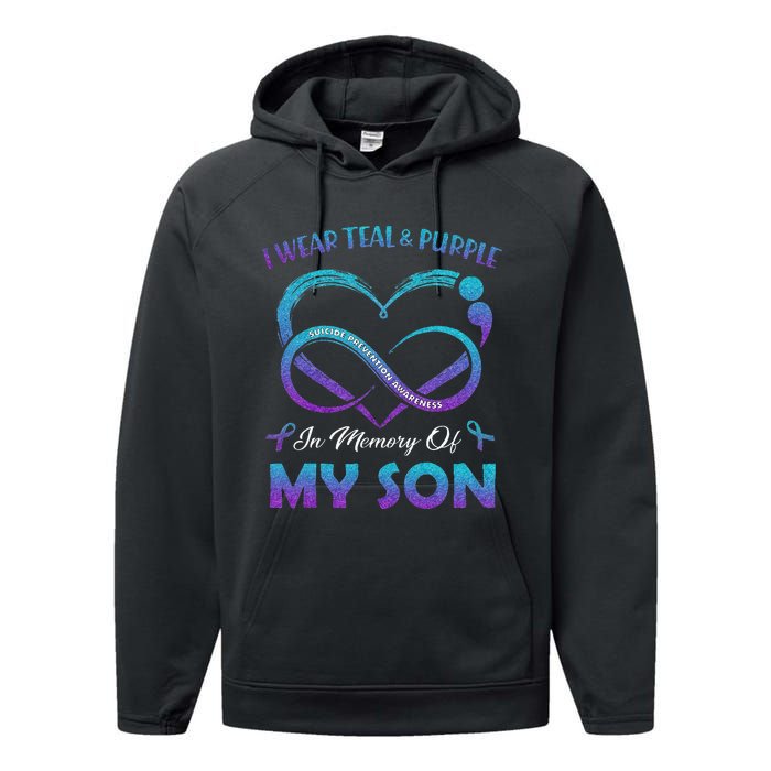 Suicide Awareness I Wear Teal & Purple In Memory Of My Son Performance Fleece Hoodie