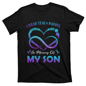 Suicide Awareness I Wear Teal & Purple In Memory Of My Son T-Shirt