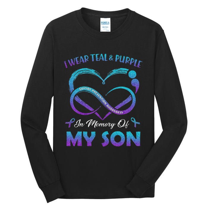 Suicide Awareness I Wear Teal & Purple In Memory Of My Son Tall Long Sleeve T-Shirt