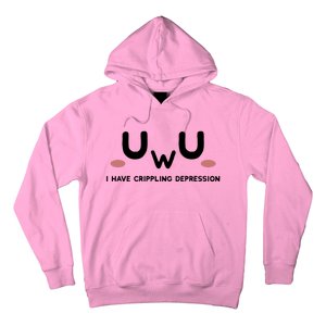 Sad Aesthetic I Have Crippling Depression Uwu Funny Doomer Cool Gift Hoodie