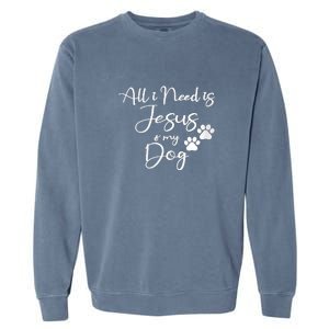 S All I Need Is Jesus And My Dog Christian Faith Doggie Lover V Neck Garment-Dyed Sweatshirt