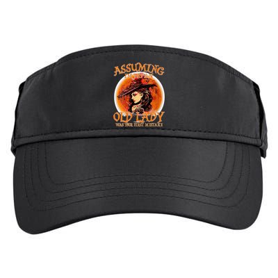 S Assuming IM Just An Old Lady Was Your First Mistake V Neck Adult Drive Performance Visor