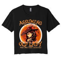 S Assuming IM Just An Old Lady Was Your First Mistake V Neck Women's Crop Top Tee