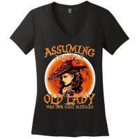 S Assuming IM Just An Old Lady Was Your First Mistake V Neck Women's V-Neck T-Shirt