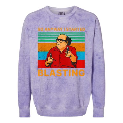 So Anyway I Started Blasting Vintage Colorblast Crewneck Sweatshirt