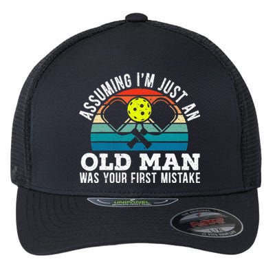 S Assuming IM Just An Old Man Was Your First Mistake Flexfit Unipanel Trucker Cap