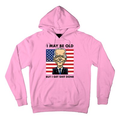 Seth Abramson I May Be Old But I Get Shit Done Hoodie