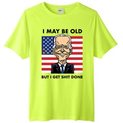 Seth Abramson I May Be Old But I Get Shit Done Tall Fusion ChromaSoft Performance T-Shirt