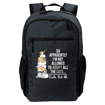 So Apparently I'm Not Allowed To Adopt All The Cats Funny Daily Commute Backpack