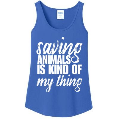 Saving Animals Is Kinda My Thing Rescue Gift Wildlife Gift Funny Gift Ladies Essential Tank