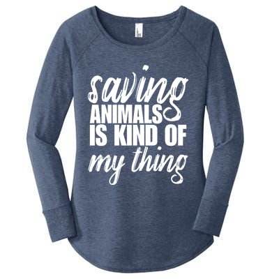 Saving Animals Is Kinda My Thing Rescue Gift Wildlife Gift Funny Gift Women's Perfect Tri Tunic Long Sleeve Shirt