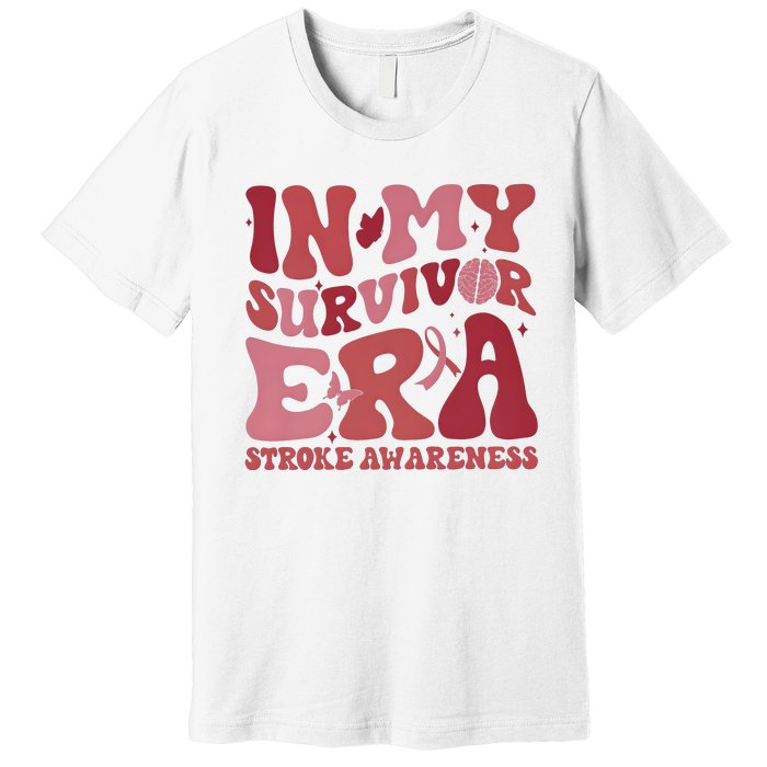 Stroke Awareness In My Survivor Era Premium T-Shirt