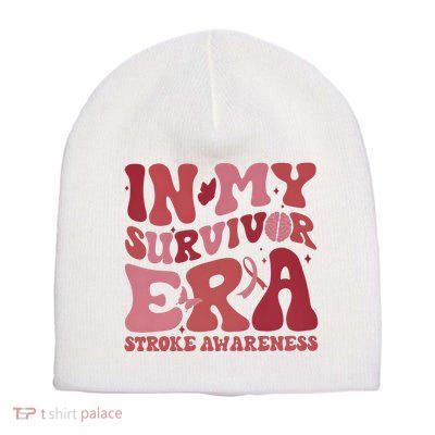 Stroke Awareness In My Survivor Era Short Acrylic Beanie