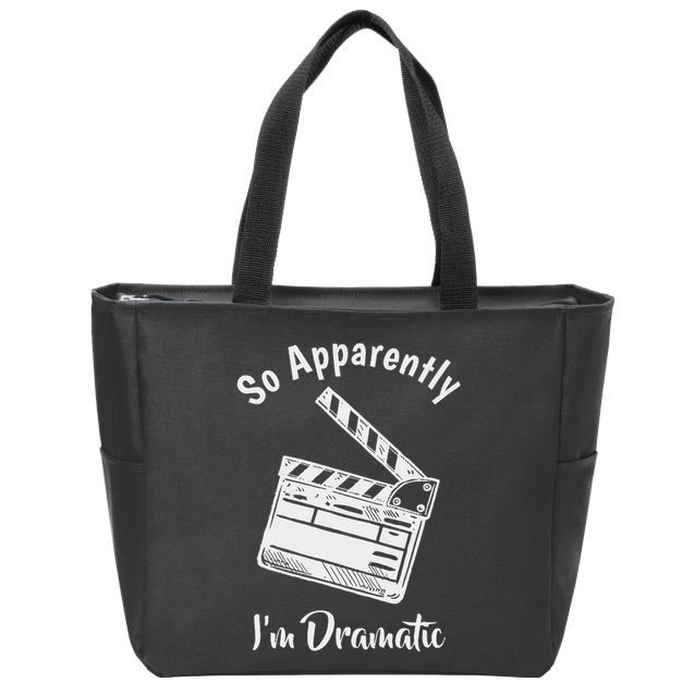 So Apparently IM Dramatic Funny Actor Actress Acting Gift Zip Tote Bag