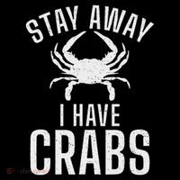 Stay Away I Have Crabs Funny Crab Owner Flat Bill Trucker Hat