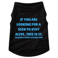 Suicide Awareness If You Are Looking For A Sign To Stay Alive This Is It Doggie Tank