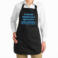 Suicide Awareness If You Are Looking For A Sign To Stay Alive This Is It Full-Length Apron With Pockets