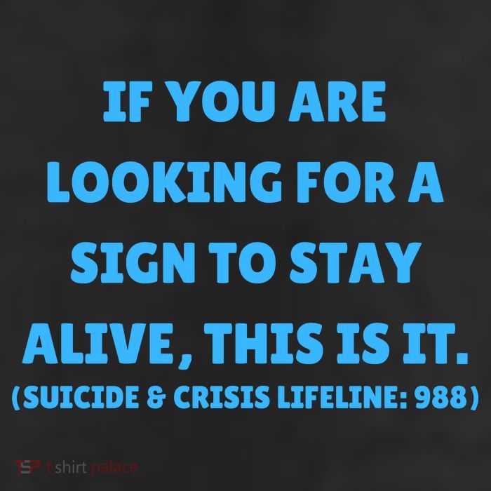 Suicide Awareness If You Are Looking For A Sign To Stay Alive This Is It Adult Drive Performance Visor