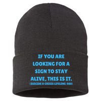 Suicide Awareness If You Are Looking For A Sign To Stay Alive This Is It Sustainable Knit Beanie