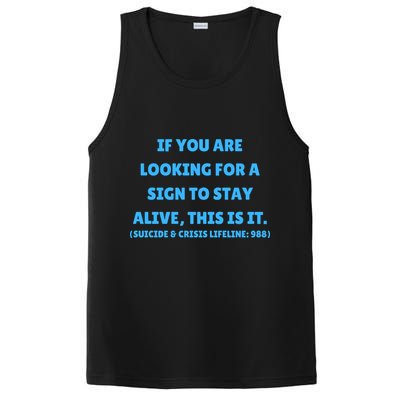 Suicide Awareness If You Are Looking For A Sign To Stay Alive This Is It PosiCharge Competitor Tank