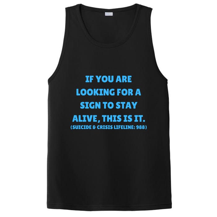 Suicide Awareness If You Are Looking For A Sign To Stay Alive This Is It PosiCharge Competitor Tank