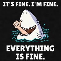 Shark Attack It’S Fine I’M Fine Everything Is Fine Ladies PosiCharge Tri-Blend Wicking Tank