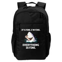 Shark Attack It’S Fine I’M Fine Everything Is Fine Backpack