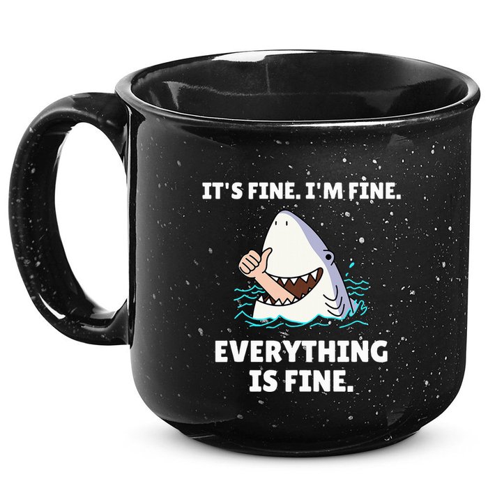 Shark Attack It’S Fine I’M Fine Everything Is Fine 15oz Campfire Ceramic Mug