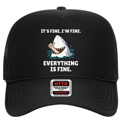 Shark Attack It’S Fine I’M Fine Everything Is Fine Trucker Hat