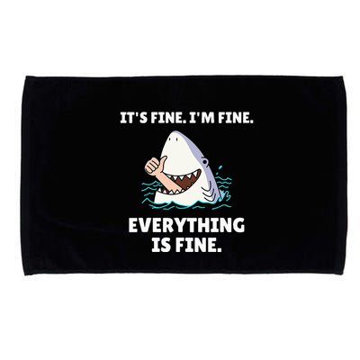 Shark Attack It’S Fine I’M Fine Everything Is Fine Microfiber Hand Towel