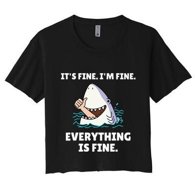 Shark Attack It’S Fine I’M Fine Everything Is Fine Crop Top