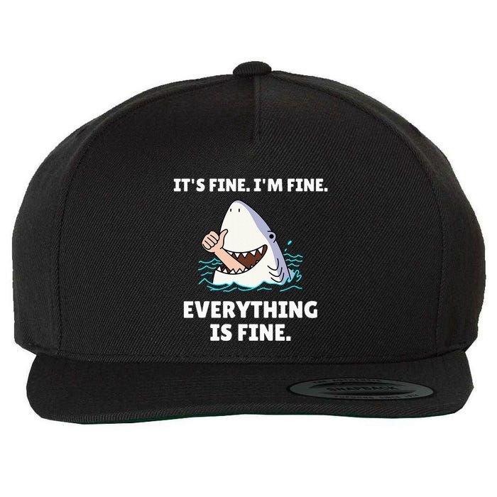 Shark Attack It’S Fine I’M Fine Everything Is Fine Wool Snapback Cap