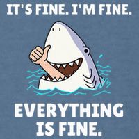Shark Attack It’S Fine I’M Fine Everything Is Fine Garment-Dyed Sweatshirt