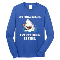 Shark Attack It’S Fine I’M Fine Everything Is Fine Long Sleeve Shirt