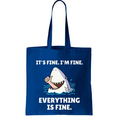 Shark Attack It’S Fine I’M Fine Everything Is Fine Bag