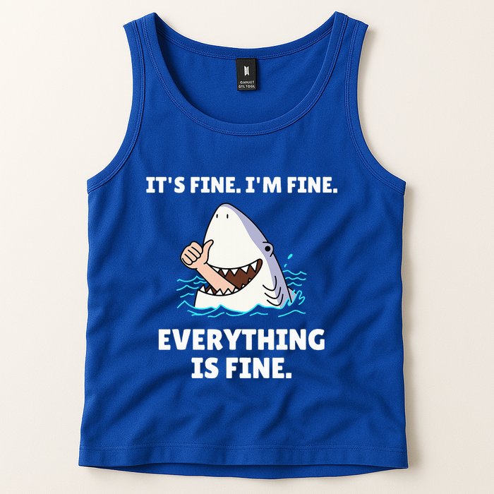 Shark Attack It’S Fine I’M Fine Everything Is Fine Tank Top