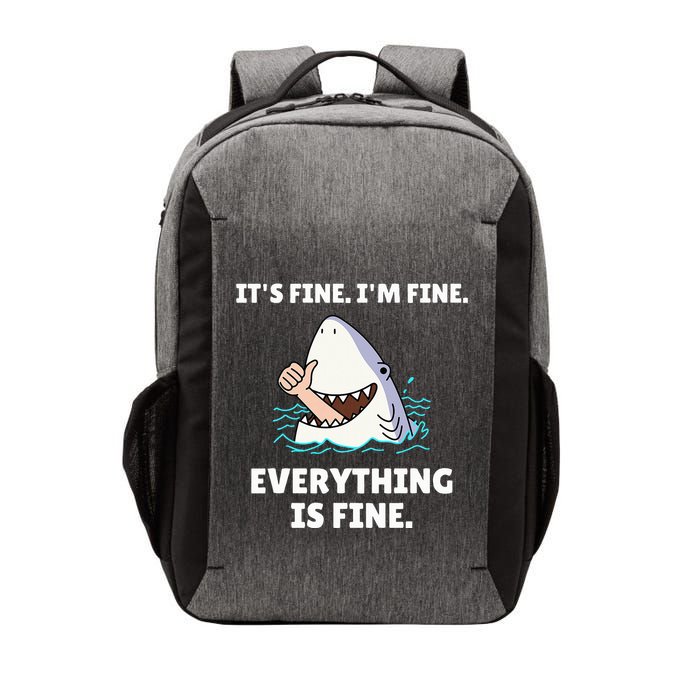 Shark Attack It’S Fine I’M Fine Everything Is Fine Vector Backpack