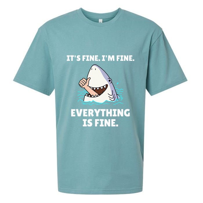 Shark Attack It’S Fine I’M Fine Everything Is Fine Sueded Cloud Jersey T-Shirt