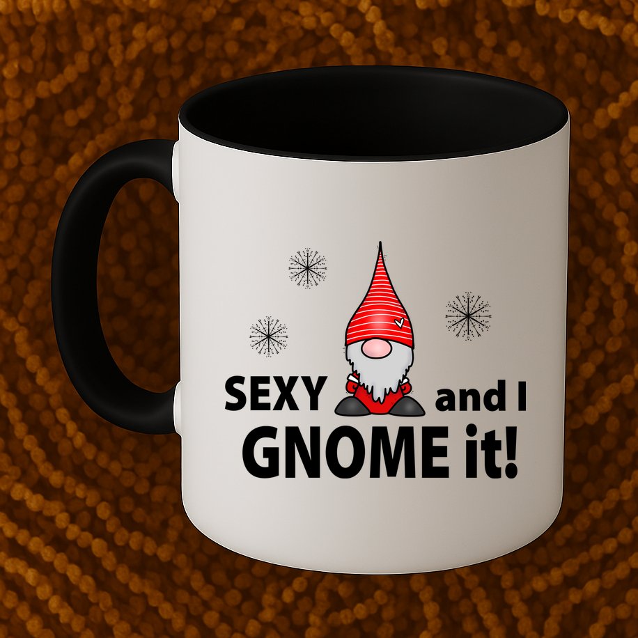 Sexy And I Gnome It Mug