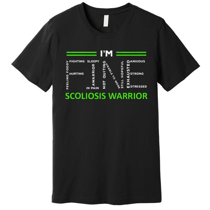 Scoliosis Awareness I´M Fine Green Ribbon Fighter Premium T-Shirt