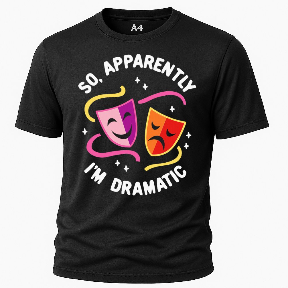 So Apparently IM Dramatic Rehearsal Musical Drama Actor Cooling Performance Crew T-Shirt