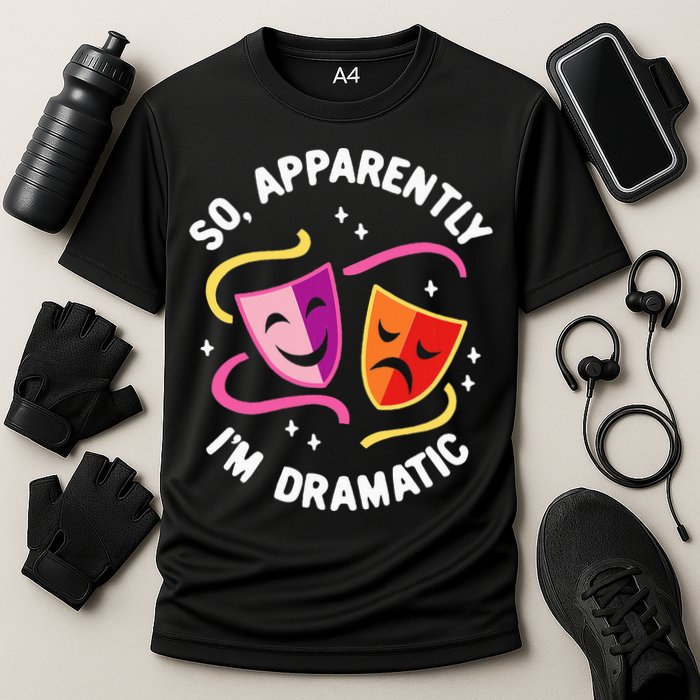 So Apparently IM Dramatic Rehearsal Musical Drama Actor Cooling Performance Crew T-Shirt